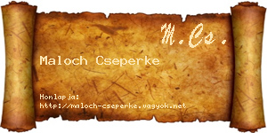 Maloch Cseperke névjegykártya